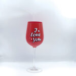 כוס יין מעוצבת דגם I LOVE YOU